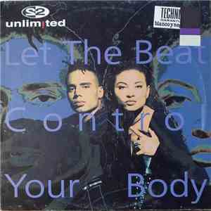 2 Unlimited - Let The Beat Control Your Body download free
