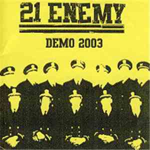 21 Enemy - Demo 2003 download free