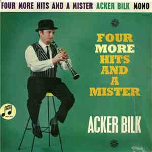 Acker Bilk, The Leon Young String Chorale - Four More Hits And A Mister download mp3 flac