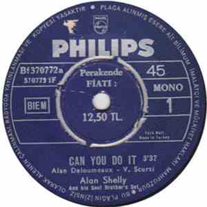 Alan Shelly - Can You Do It / I Pray That Someone download free