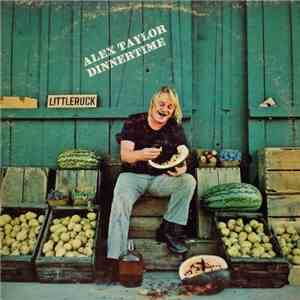 Alex Taylor  - Dinnertime download free