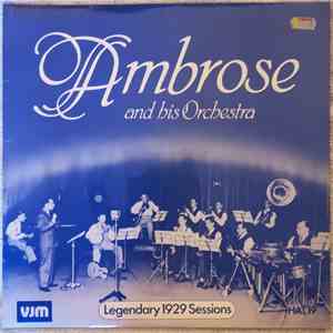 Ambrose & His Orchestra - Legendary 1929 Sessions download free