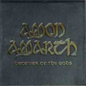 Amon Amarth - Deceiver Of The Gods download free