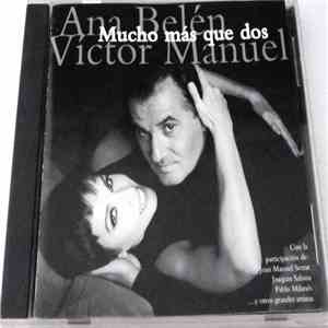 Ana Belén / Víctor Manuel - Mucho Más Que Dos download free