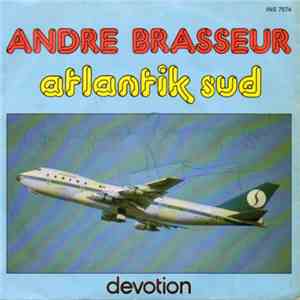 André Brasseur - Atlantik Sud / Devotion download free
