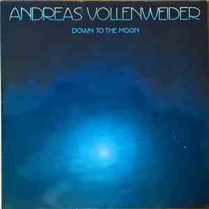 Andreas Vollenweider - Down To The Moon download free