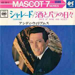 Andy Williams - Charade / Days Of Wine And Roses download free