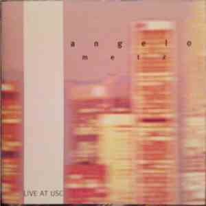 Angelo Metz - Live At USC download free