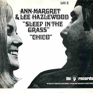 Ann Margret & Lee Hazlewood - Sleep In The Grass / Chico download free