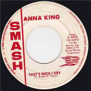 Anna King - That's When I Cry download free