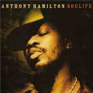 Anthony Hamilton - Soulife download free