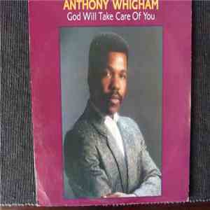 Anthony Whigham - God Will Take Care Of You download free