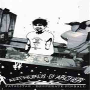 Anthurus D’Archer - Fatalitas - Desperate Pinball download free