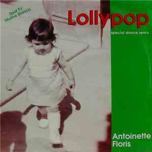 Antoinette Floris - Lollypop (Special Dance Remix) download free