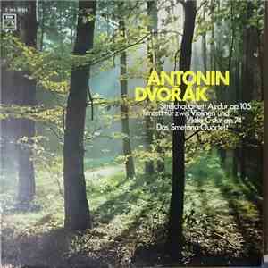 Antonín Dvořák, Das Smetana Quartett - Streichquartett As-dur Op. 105 - Terzett Für Zwei Violinen Und Viola C-dur Op. 74 download free