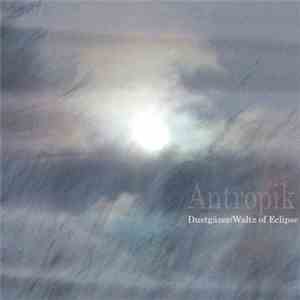 Antropik - Dustgäzer download free