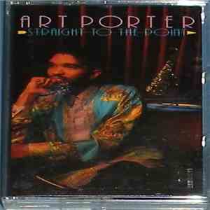 Art Porter - Straight To The Point download free