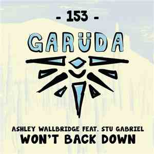 Ashley Wallbridge Feat. Stu Gabriel - Won't Back Down download free