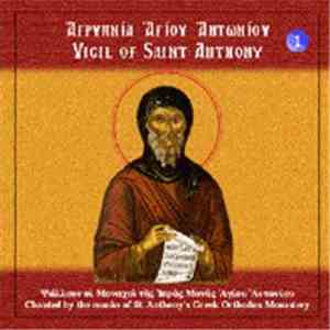 Athonite Fathers Of St. Anthony's Greek Orthodox Monastery - Vigil Of Saint Anthony download free