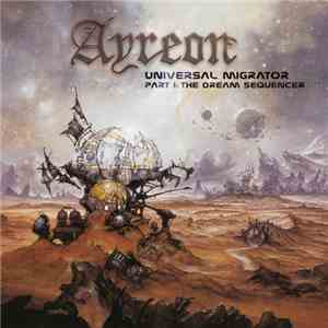 Ayreon - Universal Migrator Part 1: The Dream Sequencer download free