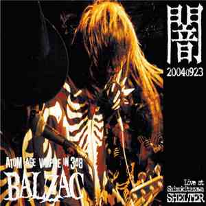 Balzac - 20040923 Live At Shimokitazawa Shelter download free