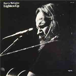 Barry McGuire - Lighten Up download free