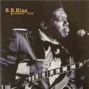 B.B. King - Greatest Hits download free
