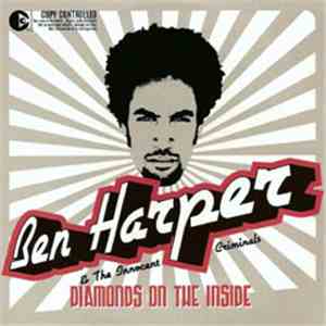 Ben Harper & The Innocent Criminals - Diamonds On The Inside download free