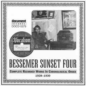 Bessemer Sunset Four - Complete Recorded Works In Chronological Order (1928-1930) download free