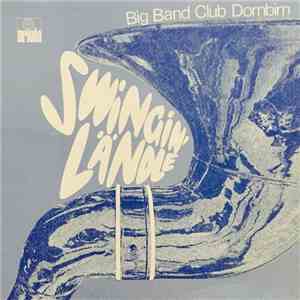 Big-Band-Club Dornbirn - Swingin' Ländle download free
