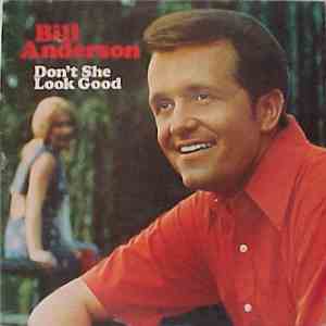 Bill Anderson - Don't She Look Good download free Bill Anderson - Don't She Look Good download mp3 flac