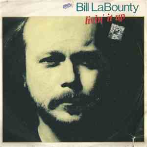 Bill LaBounty - Livin' It Up download free