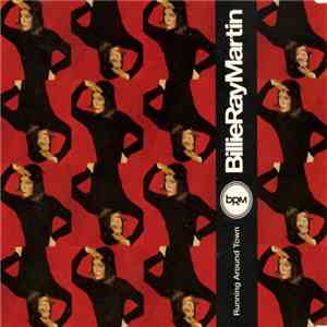 BillieRayMartin - Running Around Town download free