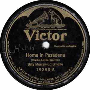 Billy Murray - Ed Smalle - Home In Pasadena / What Does The Pussy-Cat Mean When She Says "Me-Ow"? download free