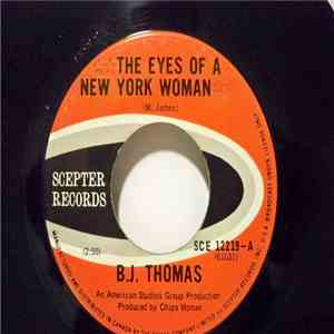 B.J. Thomas - The Eyes Of A New York Woman download free