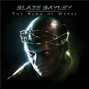 Blaze Bayley - The King Of Metal download free