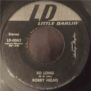 Bobby Helms - So Long / Just Do The Best You Can download free