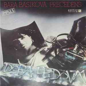 Bára Basiková · Precedens - Doba Ledová download free
