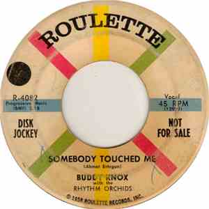 Buddy Knox With The Rhythm Orchids - Somebody Touched Me download free
