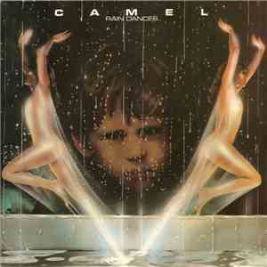 Camel - Rain Dances download free