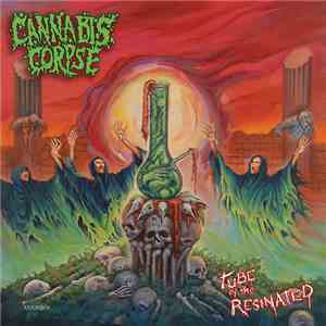 Cannabis Corpse - Tube Of The Resinated download free