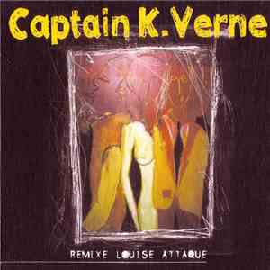 Captain K.Verne - Remixe Louise Attaque download free