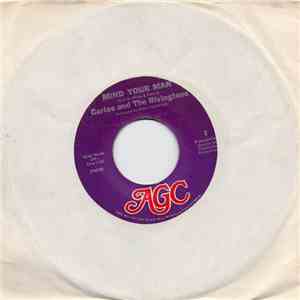Carlos And The Rivingtons - Mind Your Man download free