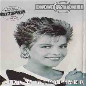 C.C. Catch - Like A Hurricane download free