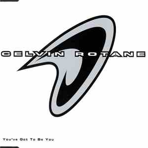 Celvin Rotane - You've Got To Be You download free