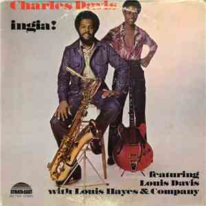 Charles Davis  Featuring Louis Davis  With Louis Hayes - Ingia! download free