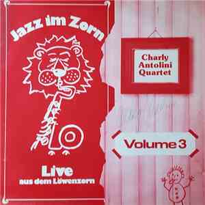 Charly Antolini Quartet - Jazz im Zorn Volume 3 download free