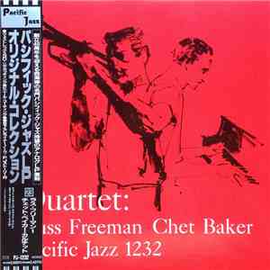 Chet Baker Quartet - Quartet: Russ Freeman Chet Baker download free