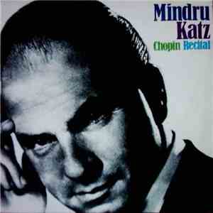 Chopin, Mindru Katz - Chopin Recital download free