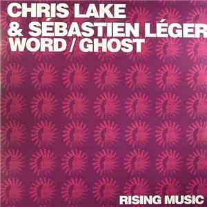Chris Lake & Sébastien Léger - Word / Ghost download free